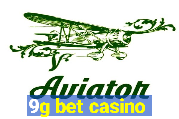 9g bet casino